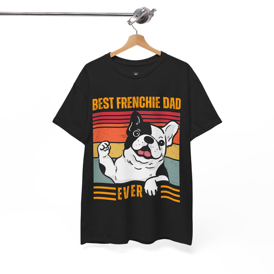 Best Frenchie Dad Ever Shirt, Funny French Bulldog Dad Men's T-shirt, French Bulldog Gift Tee for Him, Father's Day Gift, French Bulldog Dog Owner T shirt - Unisex Cotton Tee (v1)