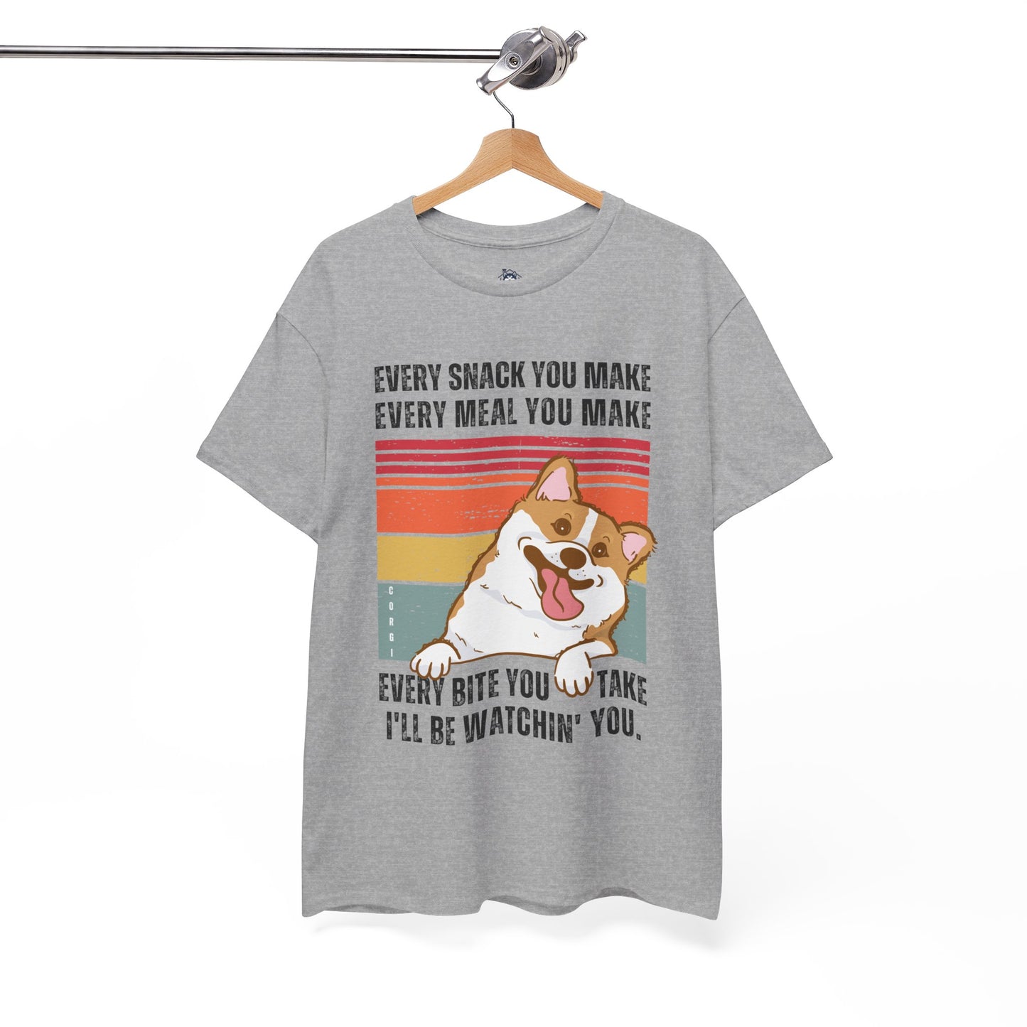 "I'll be watchin' you." Funny Corgi T-shirt, T-shirt For Corgi Lovers, Corgi Owner T-shirt, Unisex Cotton Tee