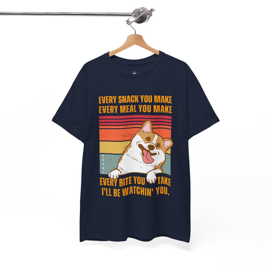 "I'll be watchin' you." Funny Corgi T-shirt, T-shirt For Corgi Lovers, Corgi Owner T-shirt, Unisex Cotton Tee