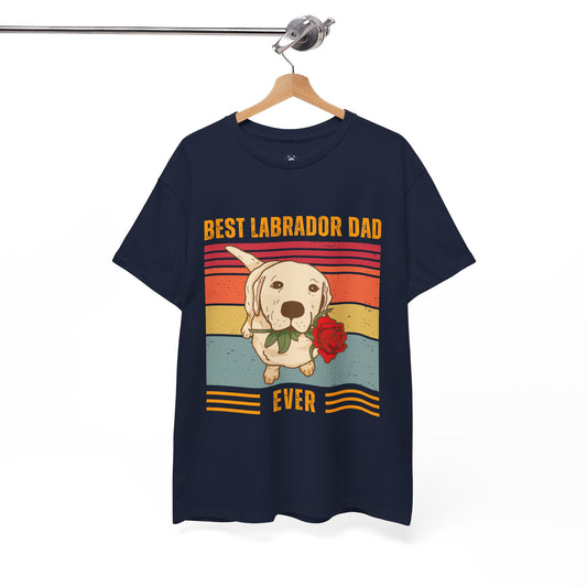 "Best Labrador Dad Ever" T-shirt, Funny Labrador Retriever T-shirt, T-shirt For Labrador Retriever Lovers, Labrador Retriever Dad T-shirt, Gift for the Labrador Retriever Owner, Unisex Cotton Tee.(1)