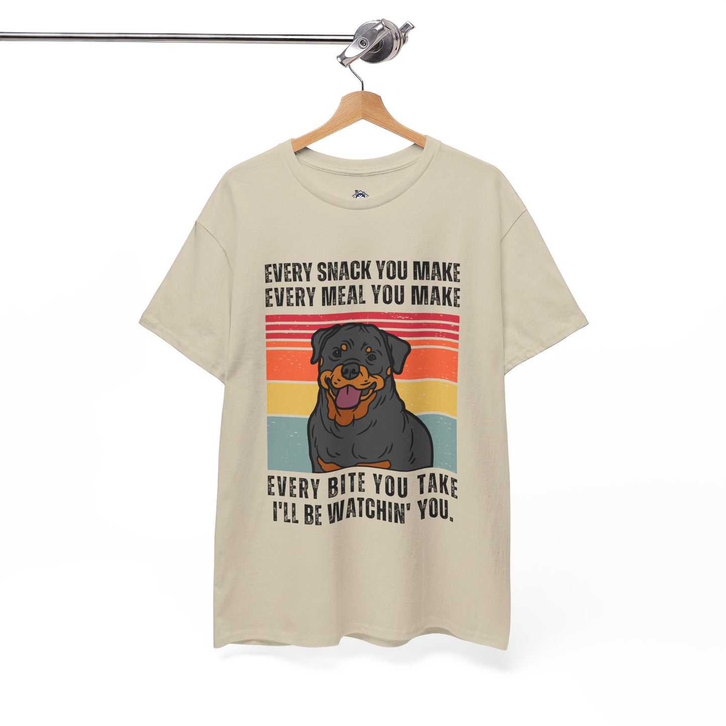 "I'll be watchin' you." T-shirt,Funny Rottweiler T-shirt, T-shirt For Rottweiler Lovers, Rottweiler Owner T-Shirt, Unisex Cotton Tee.