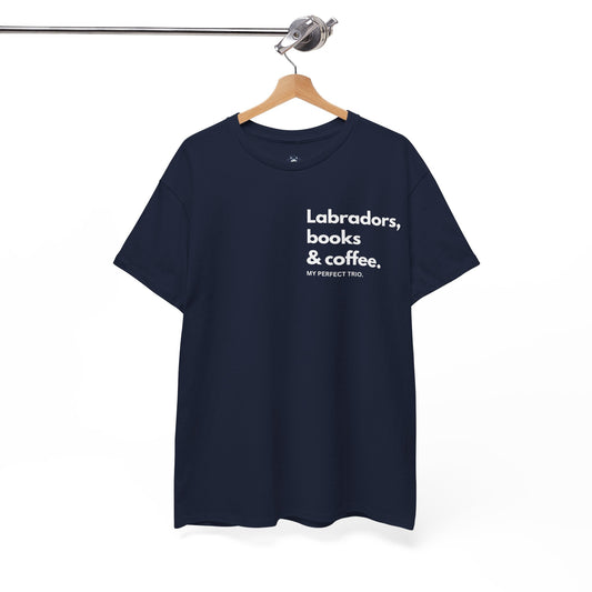 "Labradors, Books & Coffee: My Perfect Trio" T-shirt, T-shirt for Labrador Retriever Lovers, Labrador Retriever Lovers, Book Lovers, Coffee Lovers, Labrador Retriever Owner T-Shirt - Unisex Cotton Tee