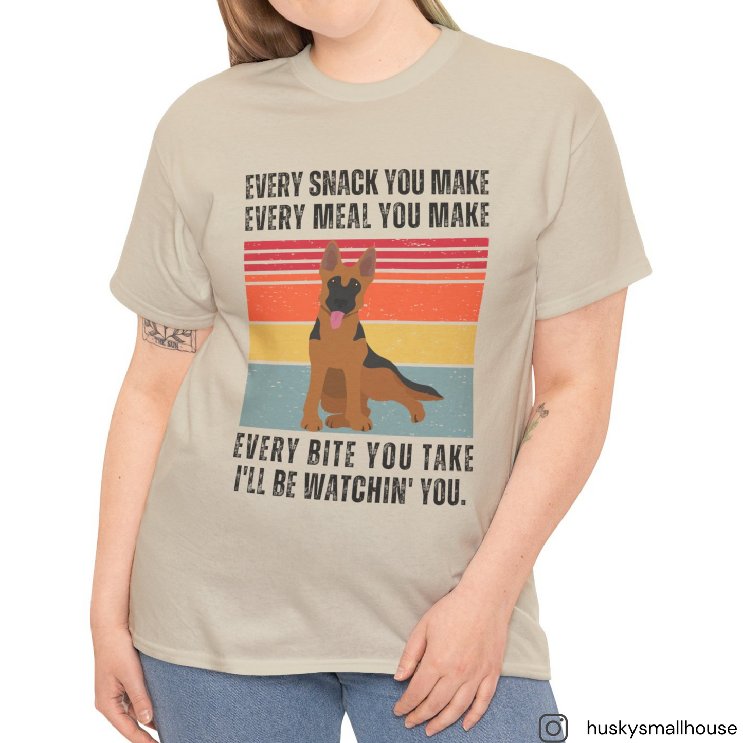 "I'll be watchin' you." T-shirt, T-shirt For German Shepherd Lovers, German Shepherd Owner T-Shirt, Unisex Cotton Tee.