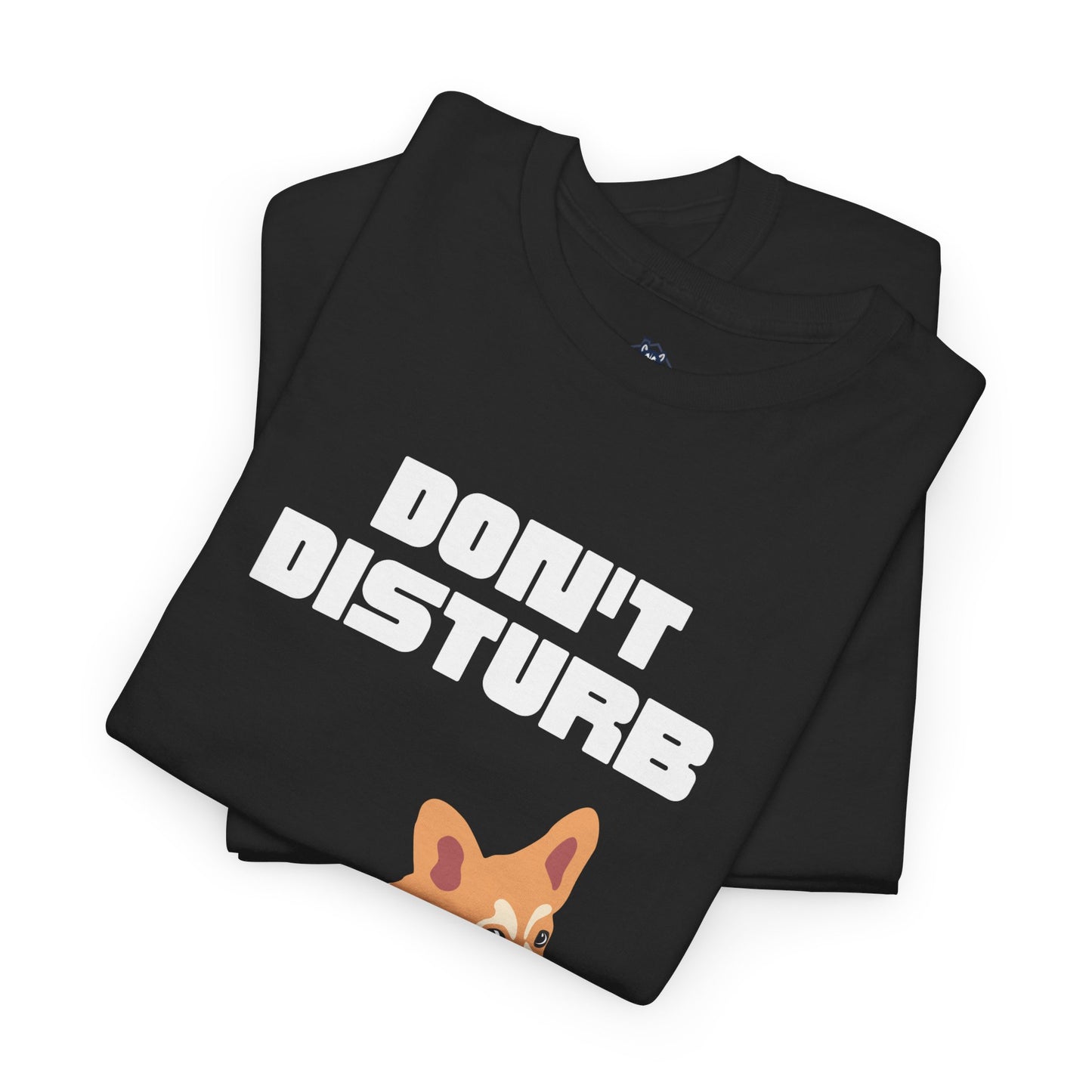 Don't Disturb --- Unisex Cotton Tee