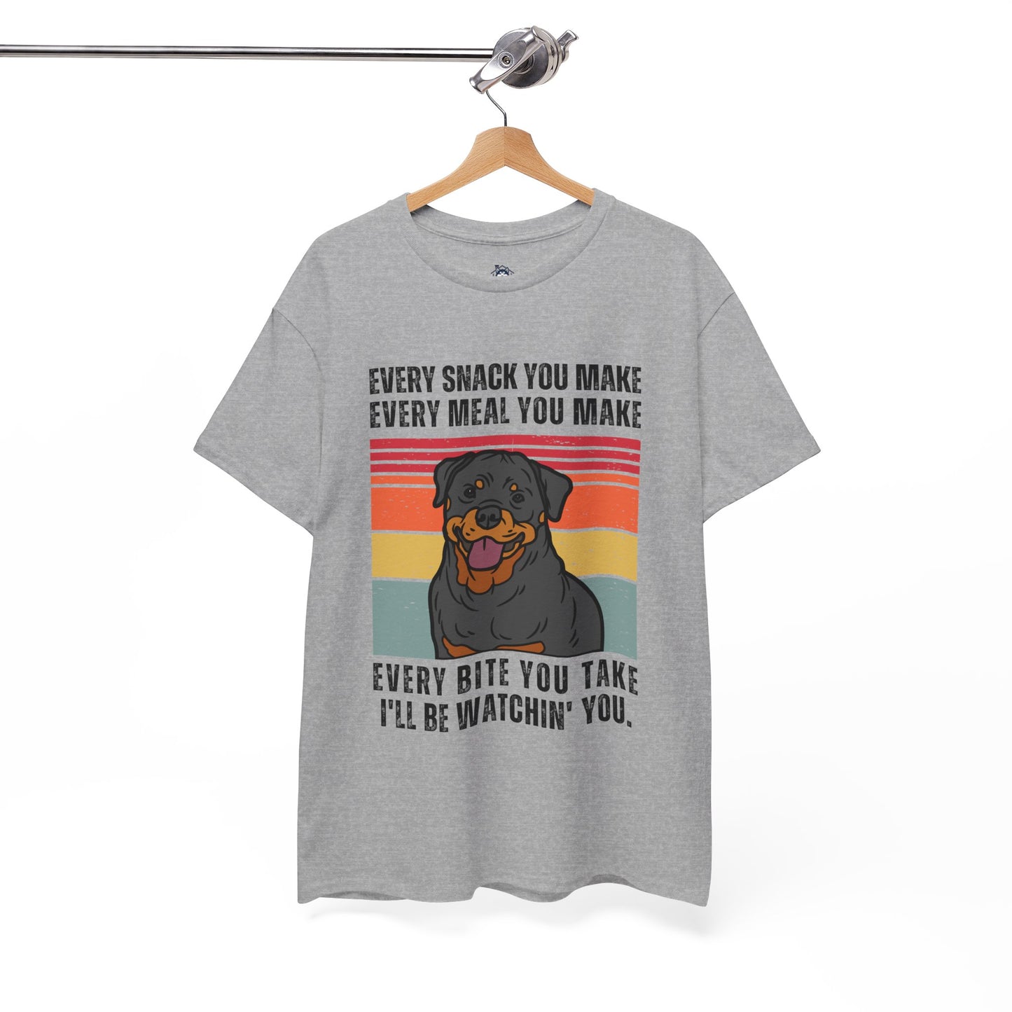 "I'll be watchin' you." T-shirt,Funny Rottweiler T-shirt, T-shirt For Rottweiler Lovers, Rottweiler Owner T-Shirt, Unisex Cotton Tee.