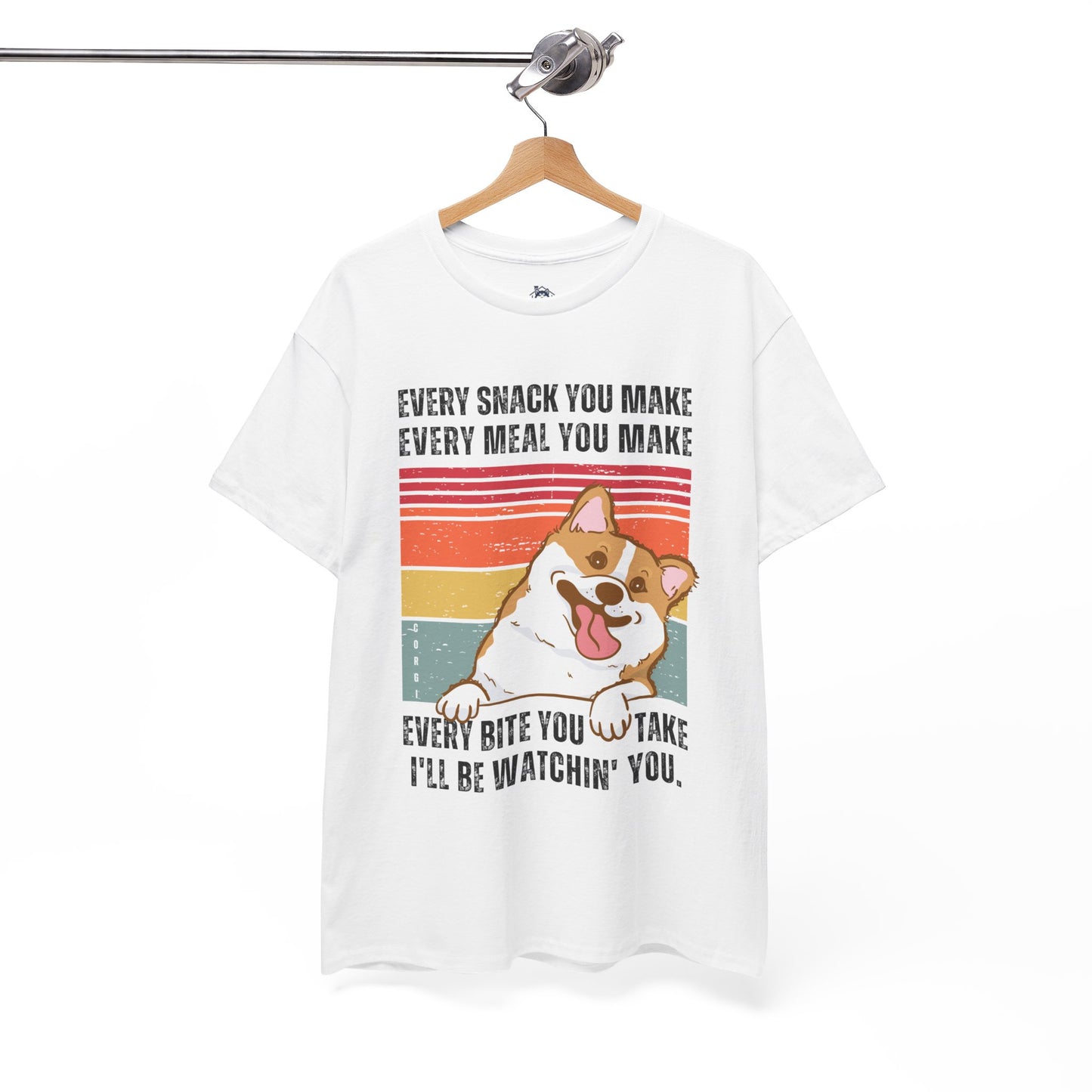 "I'll be watchin' you." Funny Corgi T-shirt, T-shirt For Corgi Lovers, Corgi Owner T-shirt, Unisex Cotton Tee