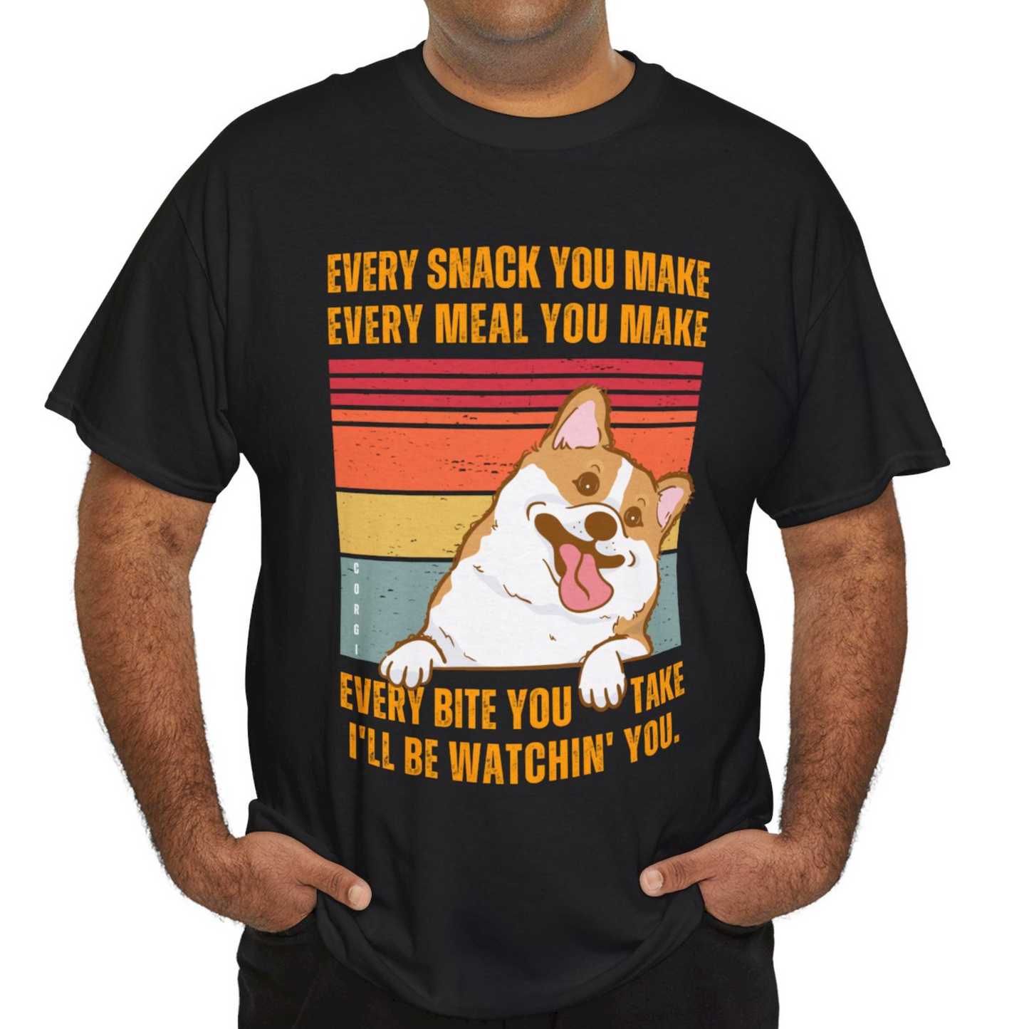 "I'll be watchin' you." Funny Corgi T-shirt, T-shirt For Corgi Lovers, Corgi Owner T-shirt, Unisex Cotton Tee