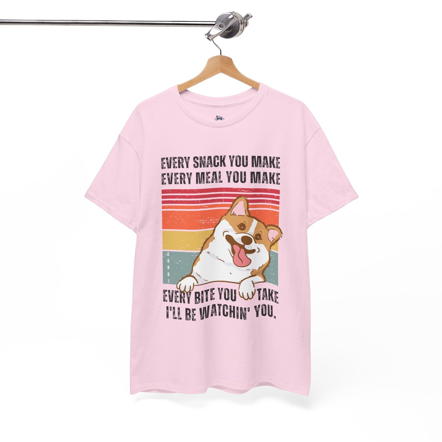 "I'll be watchin' you." Funny Corgi T-shirt, T-shirt For Corgi Lovers, Corgi Owner T-shirt, Unisex Cotton Tee