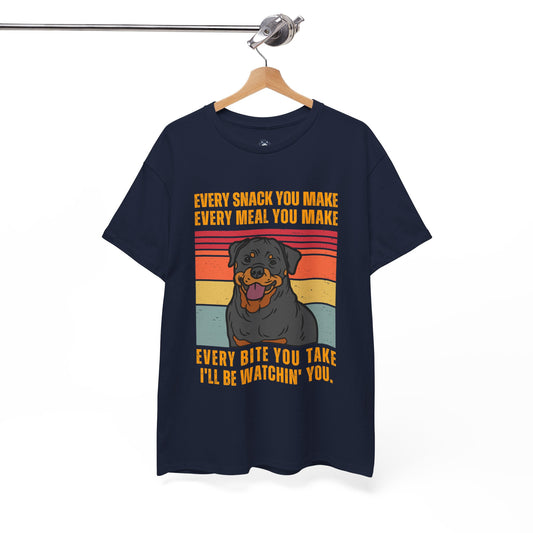 "I'll be watchin' you." T-shirt,Funny Rottweiler T-shirt, T-shirt For Rottweiler Lovers, Rottweiler Owner T-Shirt, Unisex Cotton Tee.