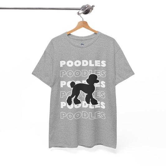 "POODLES" T-shirt, T-shirt For Poodle Lovers, Gift for the Poodle Owner - Unisex Cotton Tee.