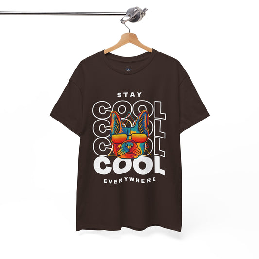 Stay Cool Everywhere Shirt, Funny French Bulldog Shirt, Funny Frenchie Shirt - Unisex Cotton Tee